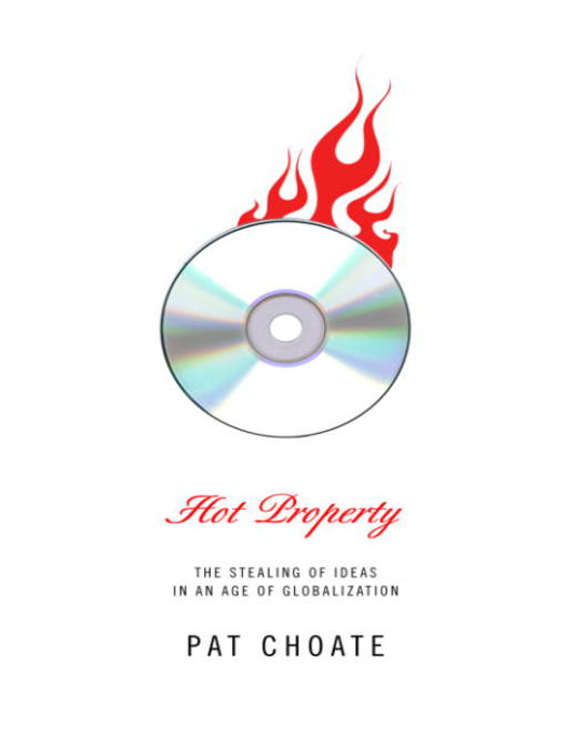 Title details for Hot Property by Pat Choate - Available